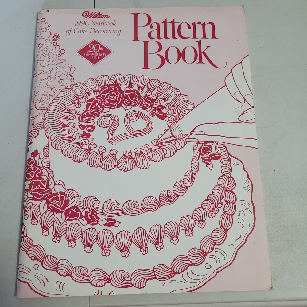 Wilton 1990 Yearbook of Cake Decorating Pattern Book 20th Anniversary Issue